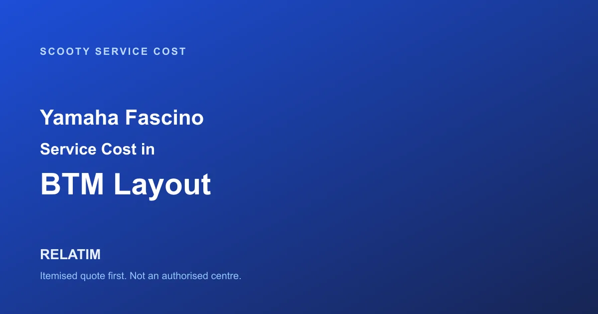 Yamaha Fascino Service Cost in BTM Layout, Bangalore